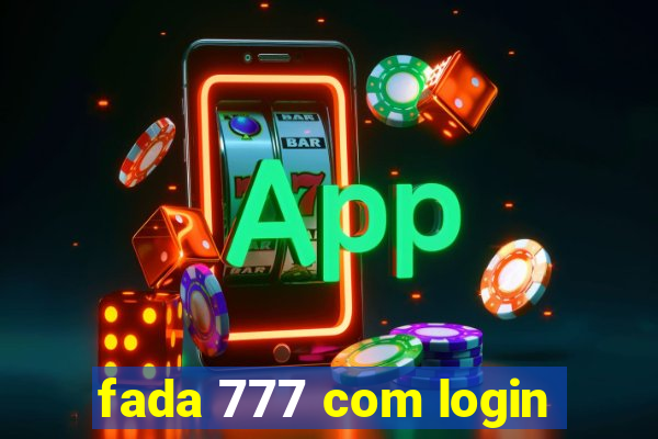 fada 777 com login